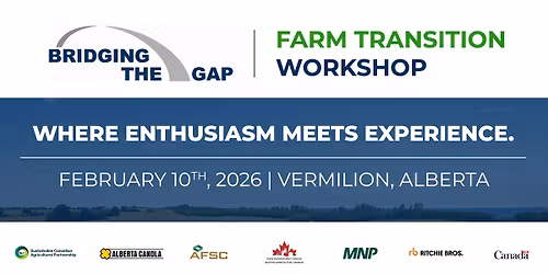 Bridging the Gap: Farm Transition Workshop - Vermilion