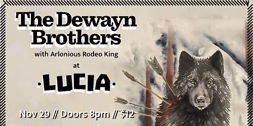 The Dewayn Brothers w\/ Arlonious Rodeo King at Lucia