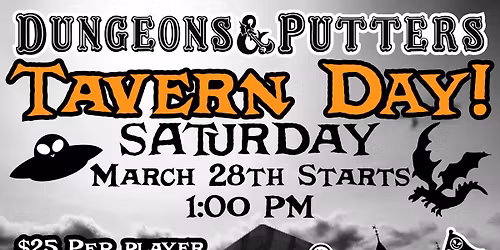 Dungeons & Putters Tavern Day!
