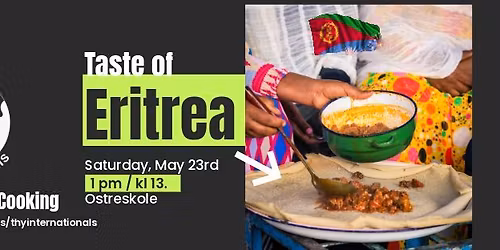 International Cooking: A Taste of Eritrea!
