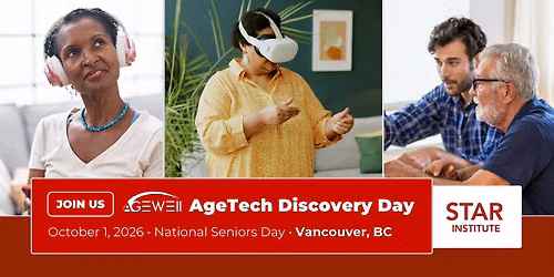 AGE-WELL AgeTech Discovery Day - Vancouver, BC