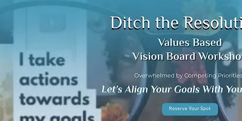 Values Based Vision Board Workshop