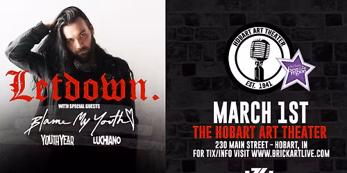 Letdown. with Blame My Youth, Luchiano, and YOUTHYEAR at Hobart Art Theatre