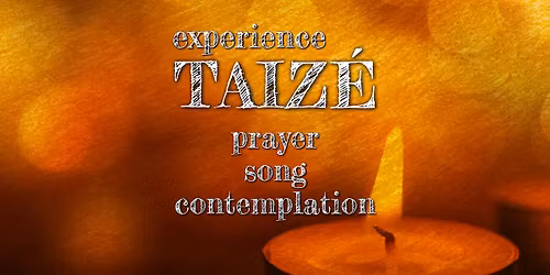 Taiz\u00e9 Worship @ LTUMC