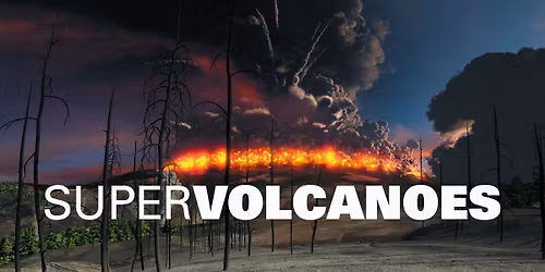 Planetarium Show: Supervolcanoes