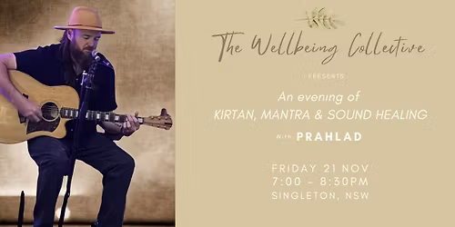 Kirtan, Mantra & Sound Healing with Prahlad