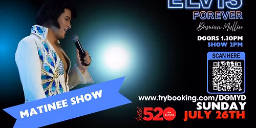 Damian Mullin Elvis Forever Up Close & Personal @ Hotel 520 