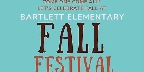 Bartlett Fall Festival\ud83c\udf42