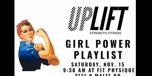 UPLIFT Strength Fitness - Girl Power Themed Class