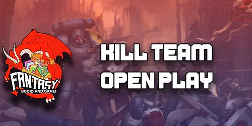 K*ll TEAM Open Play