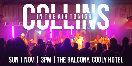Collins In The Air Tonight \u2013 Phil Collins + Genesis + Friends | COOLANGATTA