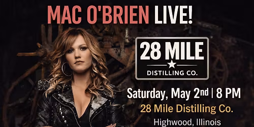 Mac OBrien and Band Live at 28 Mile Distilling Highwood