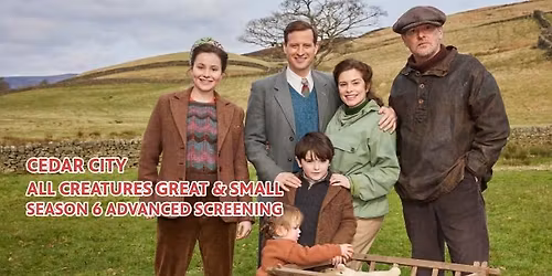 All Creatures Great & Small Season 6 Advance Screening