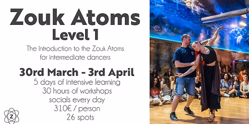 Zouk Atoms Level 1 - March 2027