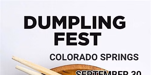 Dumpling Fest Colorado Springs