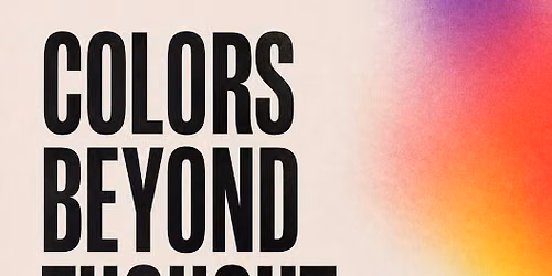 Colors Beyond Thought 