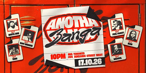 Anotha Banga: Afrobeats & Amapiano Party in Toronto
