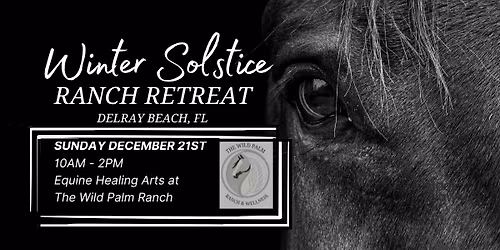 Winter Solstice Ranch Retreat