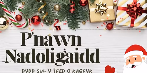 P\u2019nawn Nadoligaidd - A Christmasy afternoon