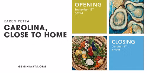 Carolina, Close to Home by Karen Petta Opening Reception
