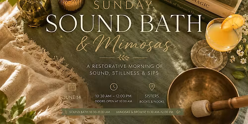 Sunday Reset: Sound Bath & Mimosas