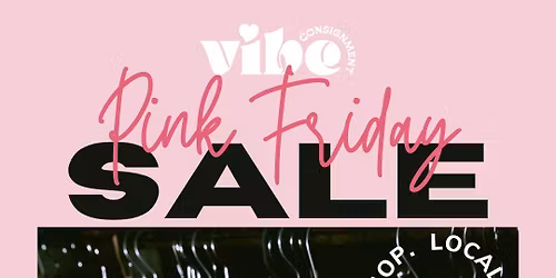 Pink Friday Shop Small Shop Local