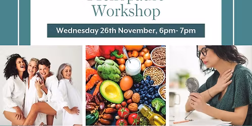 Nutrition During Menopause Workshop 