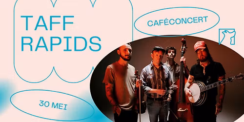 Taff Rapids \u2726 Caf\u00e9concert \u2726 Snuffel Hostel