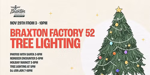 Braxton Factory 52's Tree Lighting! \ud83c\udf85\ud83c\udf84
