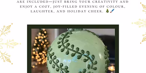 \ud83c\udfa8\u2728 Paint-Your-Own Ornament Workshop \u2728\ud83c\udfa8