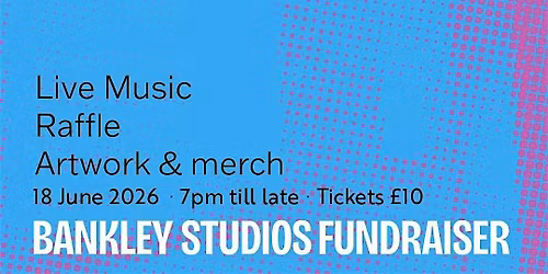 Bankley Gallery Fundraising Event