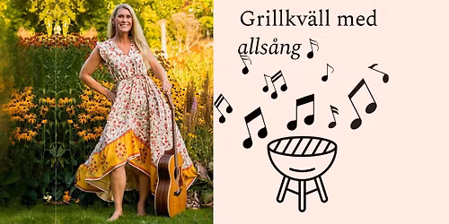 Sommarkv\u00e4ll i Esl\u00f6v - Grillkv\u00e4ll med alls\u00e5ng