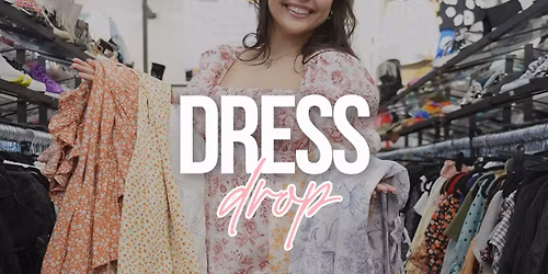 Dress Drop is here! \u2728