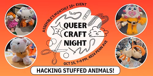 Queer Craft Night - Hacking Stuffed Animals!