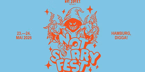 NOT SORRY FEST II