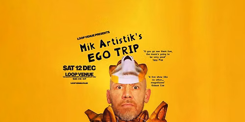Mik Artistik's Ego Trip