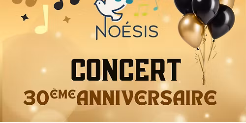Concert 30 ans Noesis 