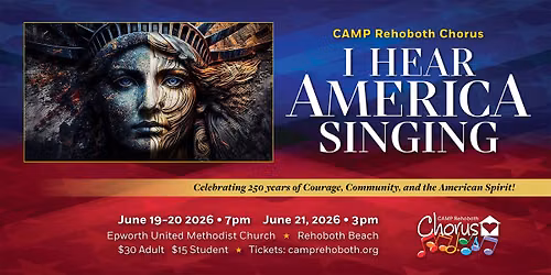 CAMP Rehoboth Chorus Presents "I Hear America Singing" 