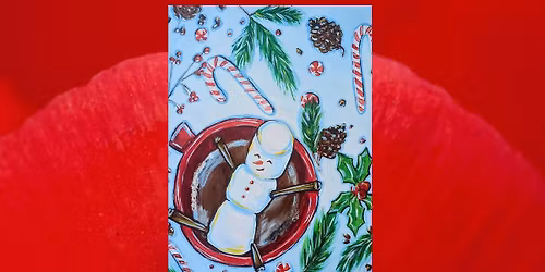 Paint and Sip - Hot Cocoa Snowman $45