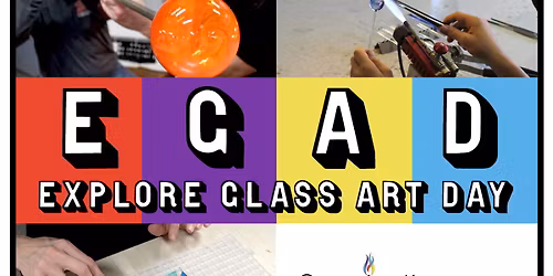 Make It! EGAD \u2013 Explore Glass Art Day ( January 3 )