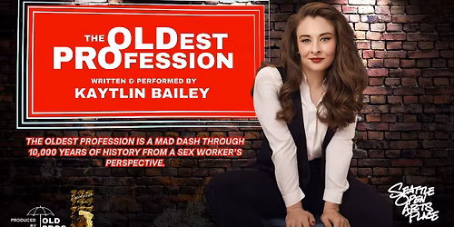 The Oldest Profession LIVE at Seattle Open Arts Place