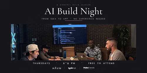 AI Build Night \u2014 From Idea to App, No Experience Needed