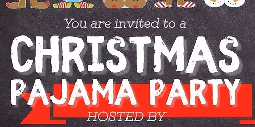 Christmas Eve PJ Party