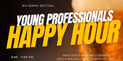 IES TAMPA SECTION: YOUNG PROFESSIONALS HAPPY HOUR