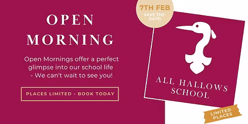 All Hallows School Open Morning - 7th February 2026