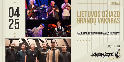 LIETUVOS D\u017dIAZO GRAND\u0172 VAKARAS \u2013 Kaunas Jazz 2026