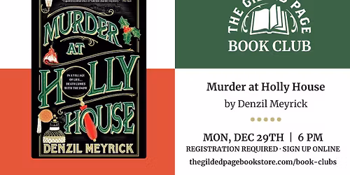 The Gilded Page Book Club: Murder at Holly House by Denzil Meyrick