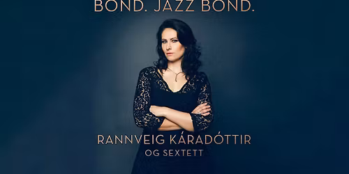 Bond. Jazz Bond.