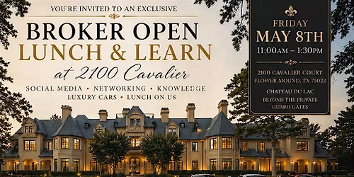 Luxury Broker Open: Lunch & Learn at 2100 Cavalier