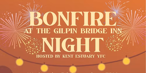Kent Estuary YFC\u2019s Bonfire Night